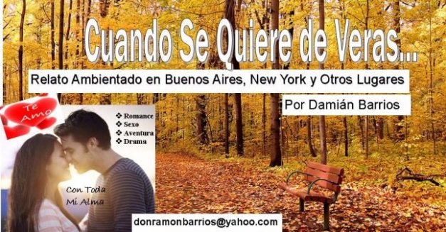Cuando Se Quiere de Veras – Relato Ambientado en Buenos Aires, New York y Otros Lugares